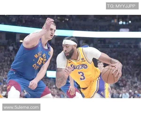 掘金激战湖人全场鏖战詹姆斯约基奇巅峰对决谁能笑到最后